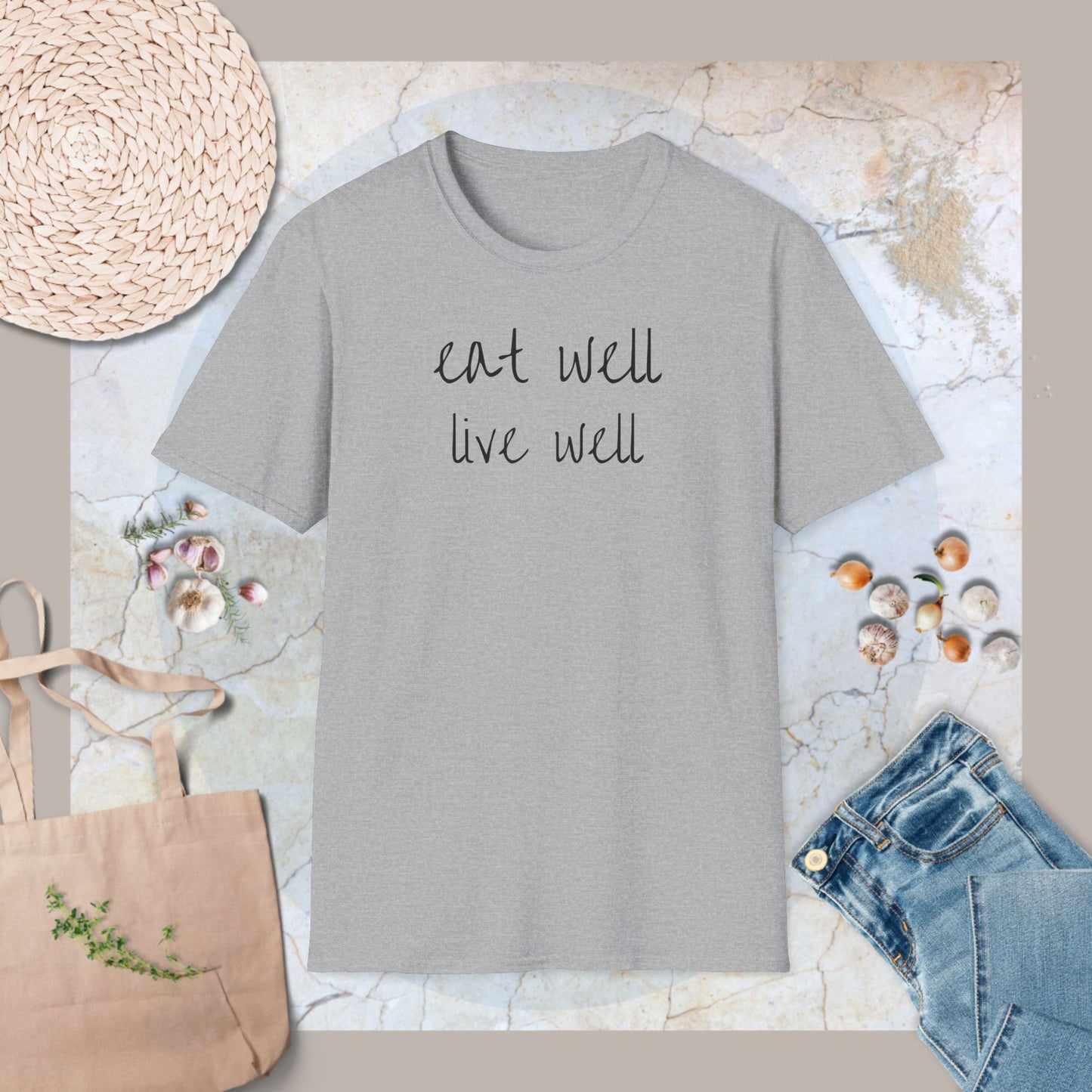 Eat well Live well T-Shirt