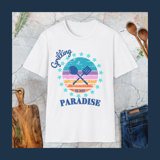 Grilling is my paradise T-Shirt