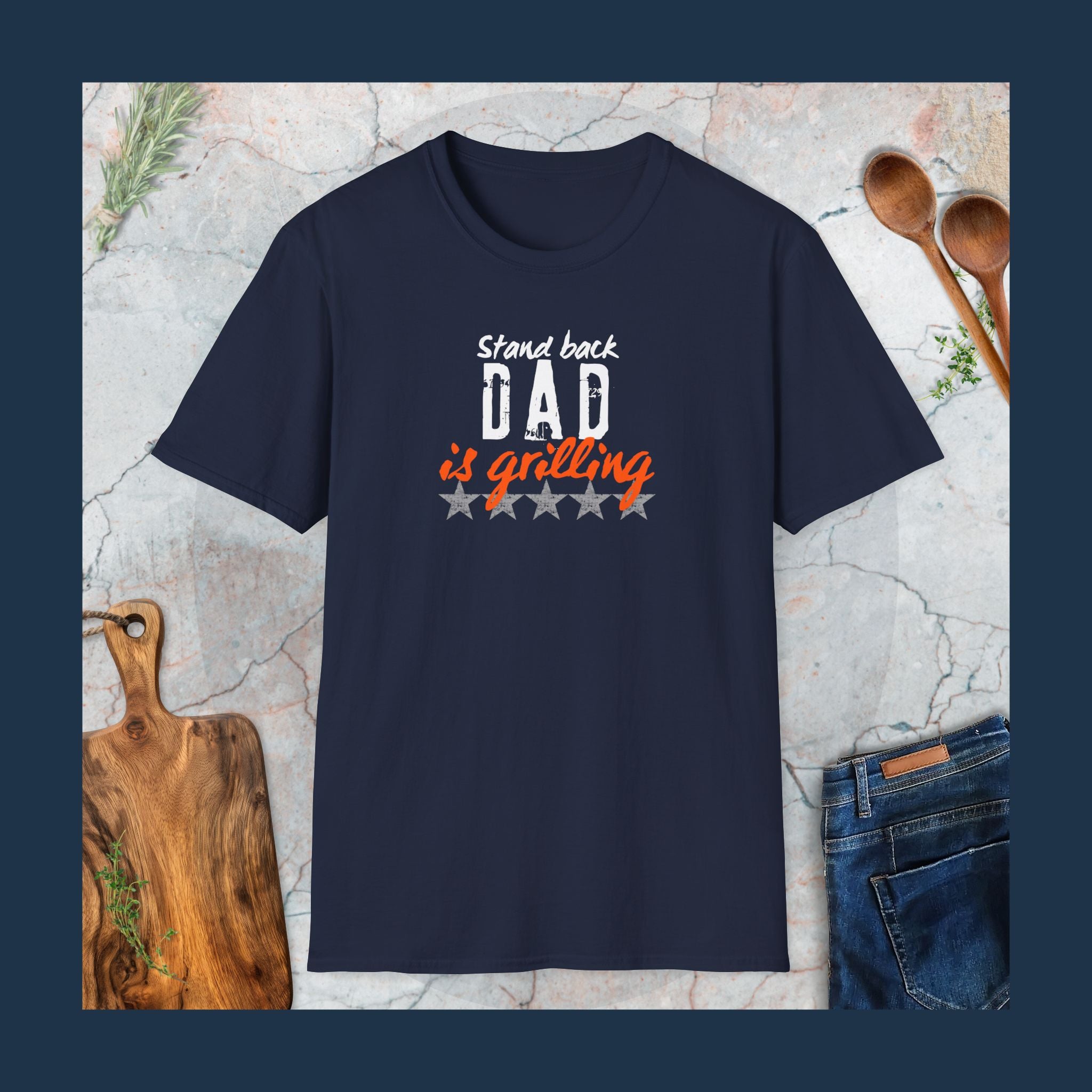 Stand back Dad is grilling T-Shirt