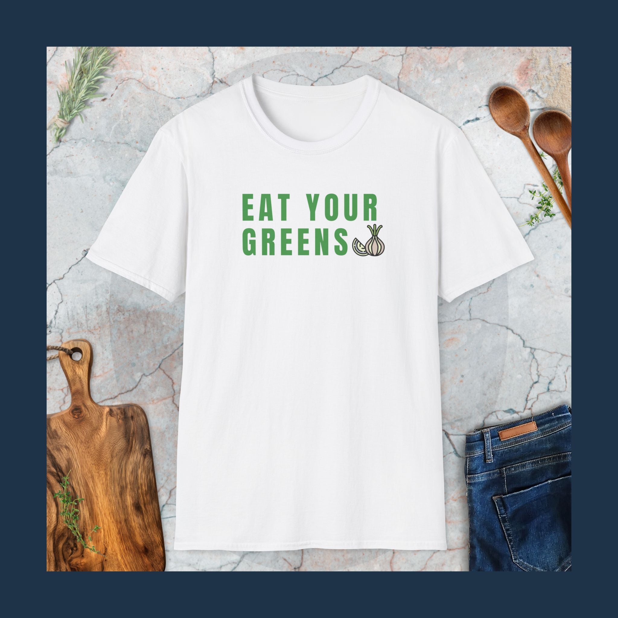 Eat your greens T-Shirt