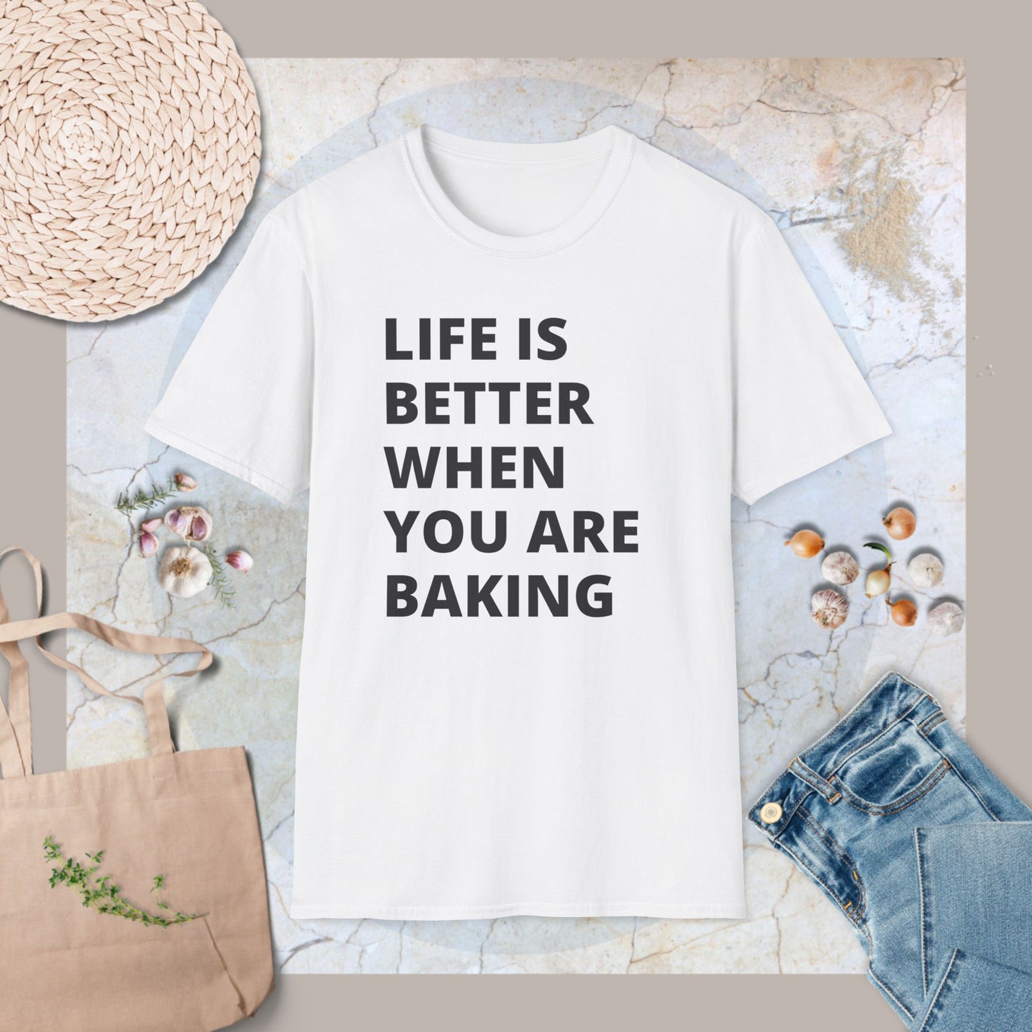 Life is better when you are baking T-Shirt