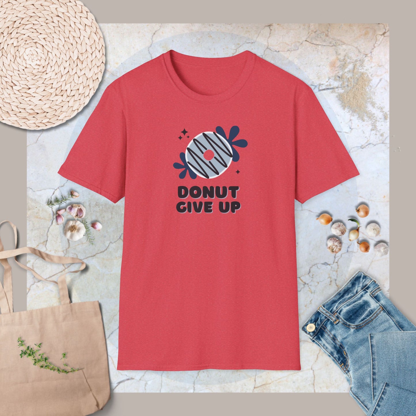 Donut give up T-Shirt
