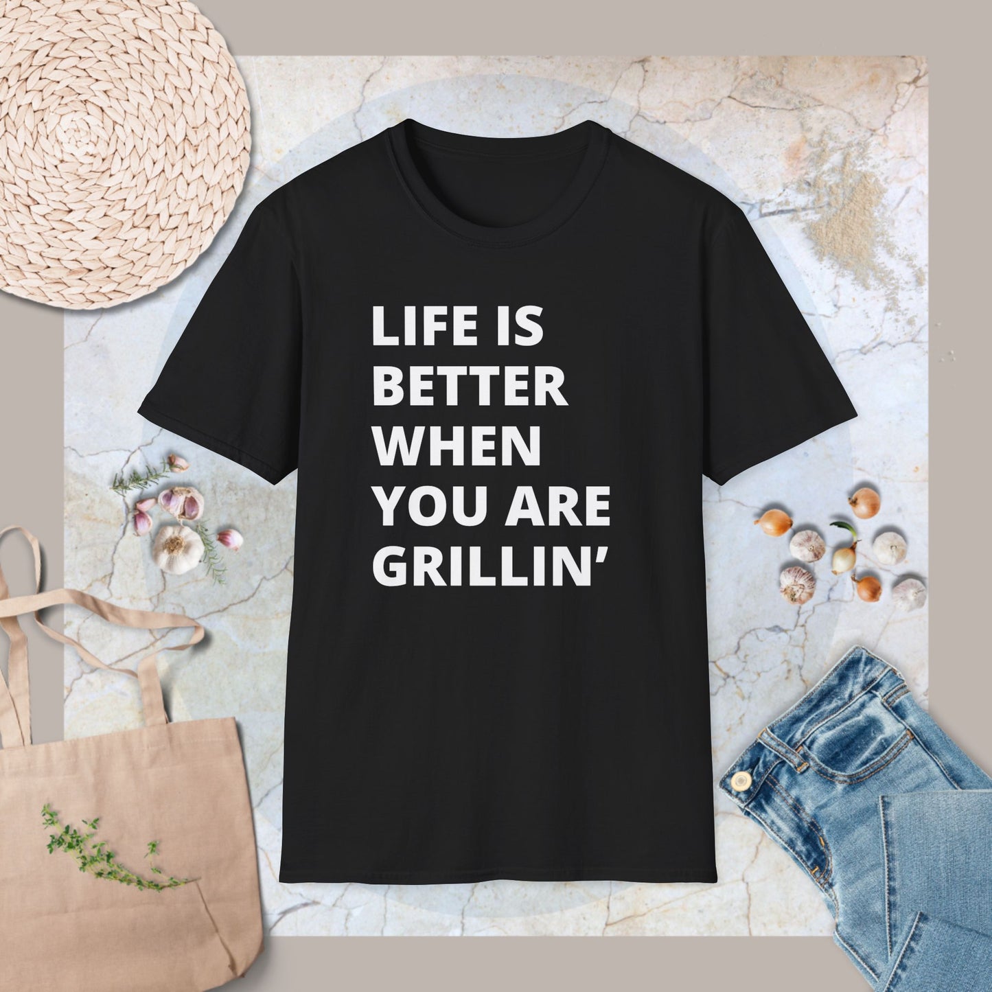 Life is better when you are grillin' T-Shirt