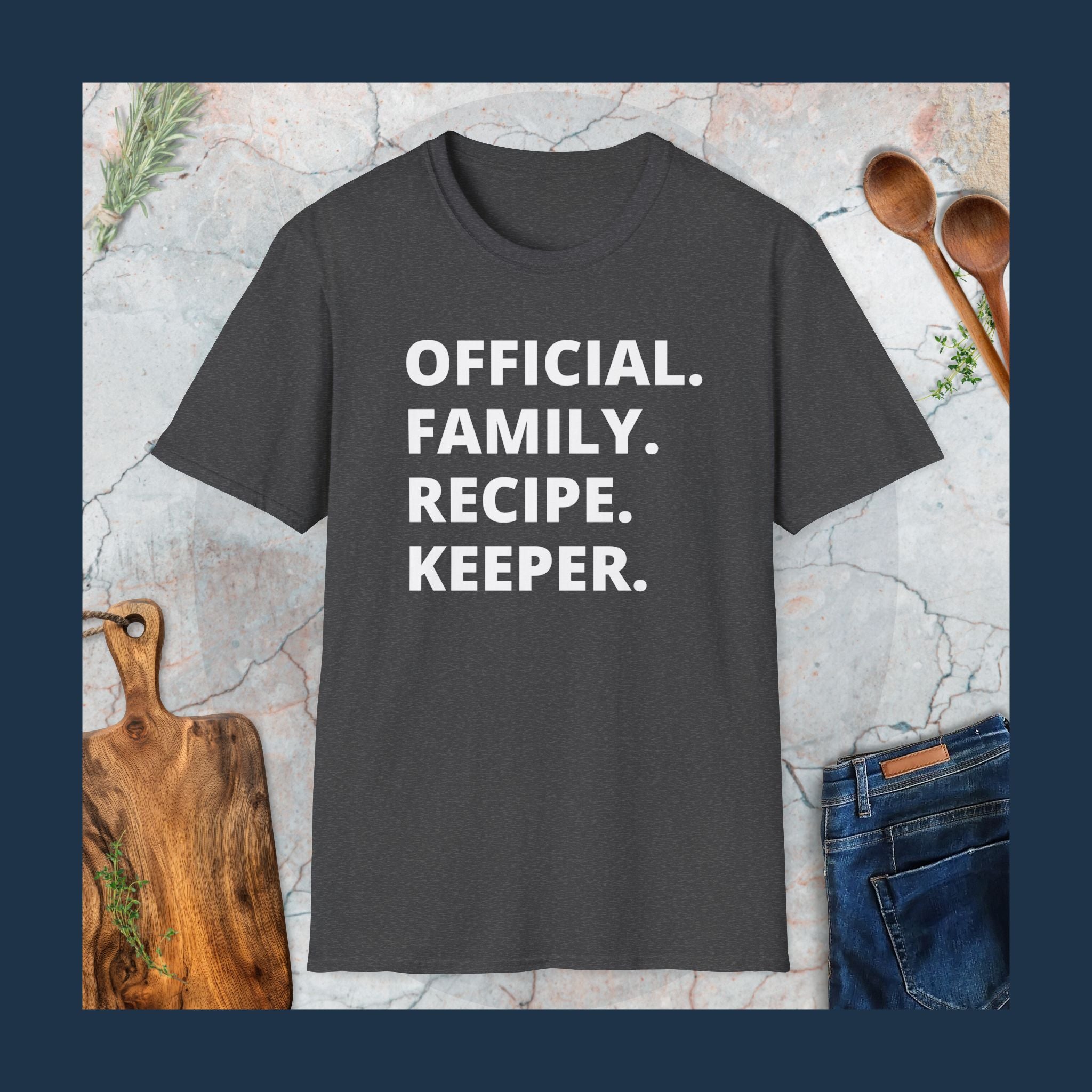 Official family recipe keeper T-Shirt